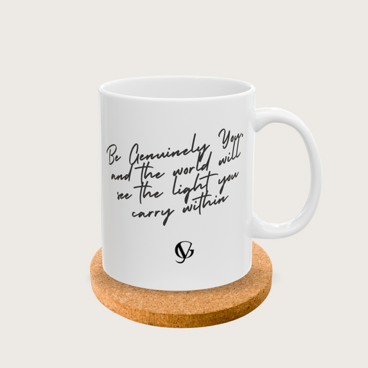 Be Genuinely You Inspirational Ceramic Mug 11oz